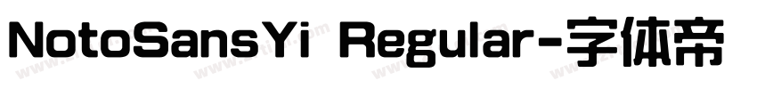 NotoSansYi Regular字体转换